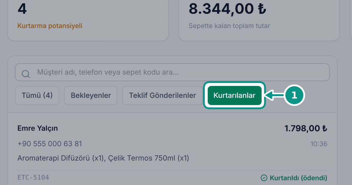 Terk edilen sepetleri takip etmek: Kurtarılan sepetleri inceleyin