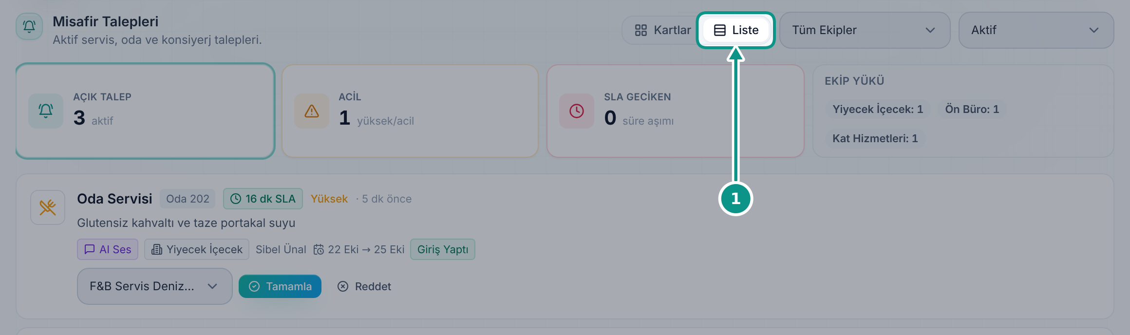 Misafir mesajları ve asistan taleplerini takip etmek: Liste görünümünü açın