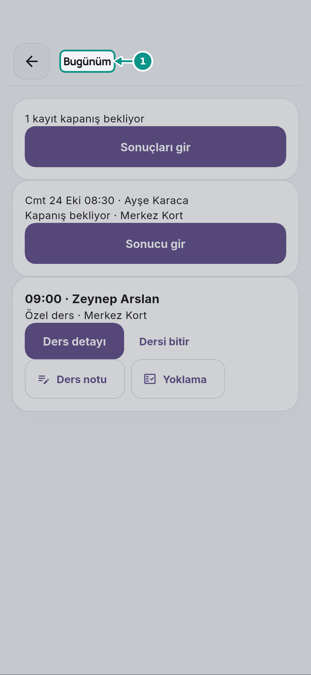 Antrenörün Bugünüm ekranında dersini bulması: Günün kapsamını okuyun