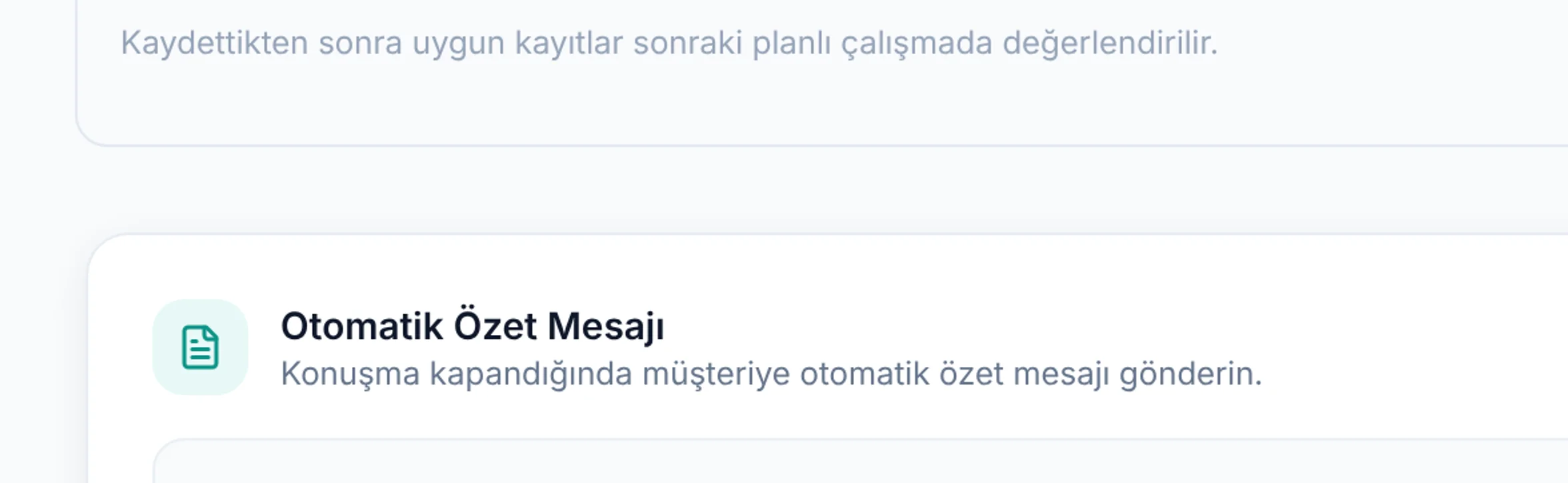 Sohbet kapanınca özet ve alternatif kanal nasıl çalışır?: Özet ayarını okuyun