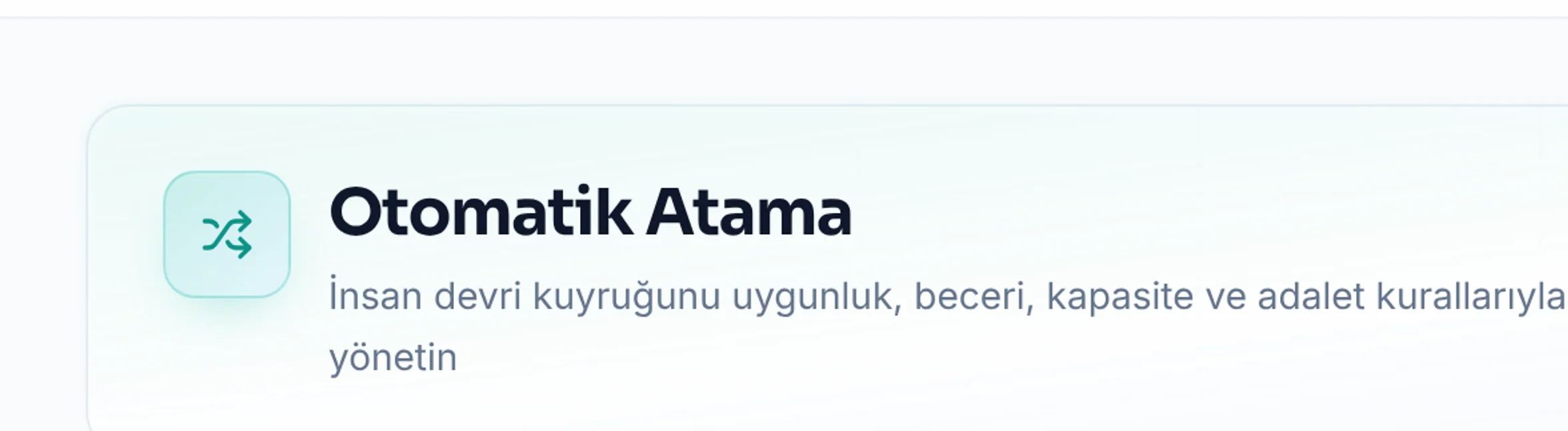 Gelen konuşma neden resepsiyona atanmadı?: Atama kapsamını okuyun