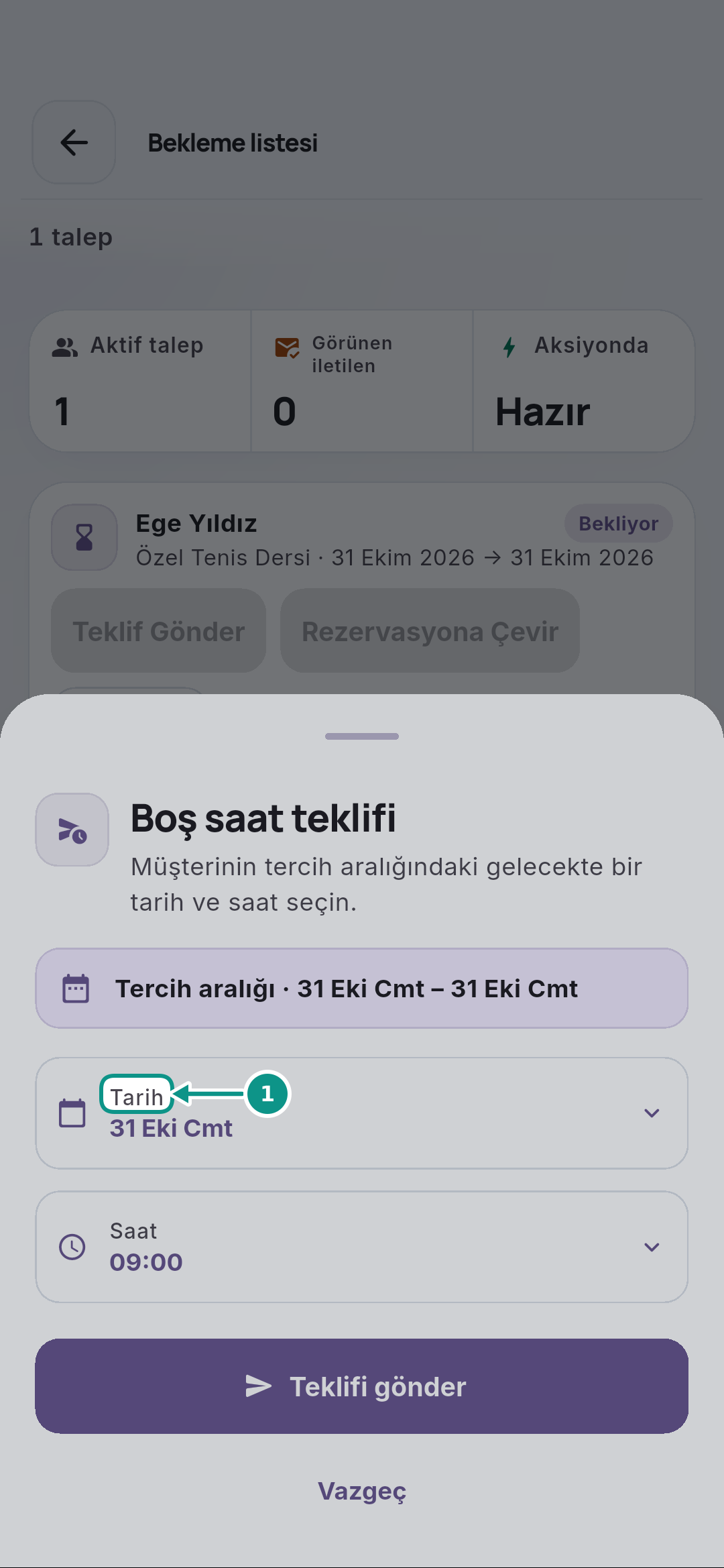 Bekleme listesinden uygun saat teklifini hazırlamak: Teklif tarihini okuyun