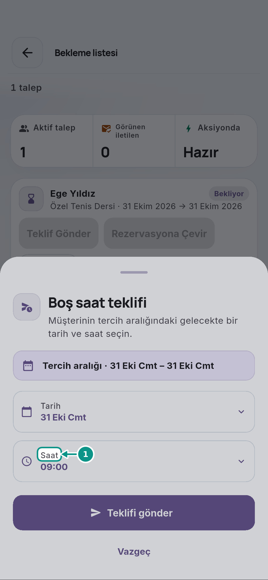 Bekleme listesinden uygun saat teklifini hazırlamak: Teklif saatini okuyun