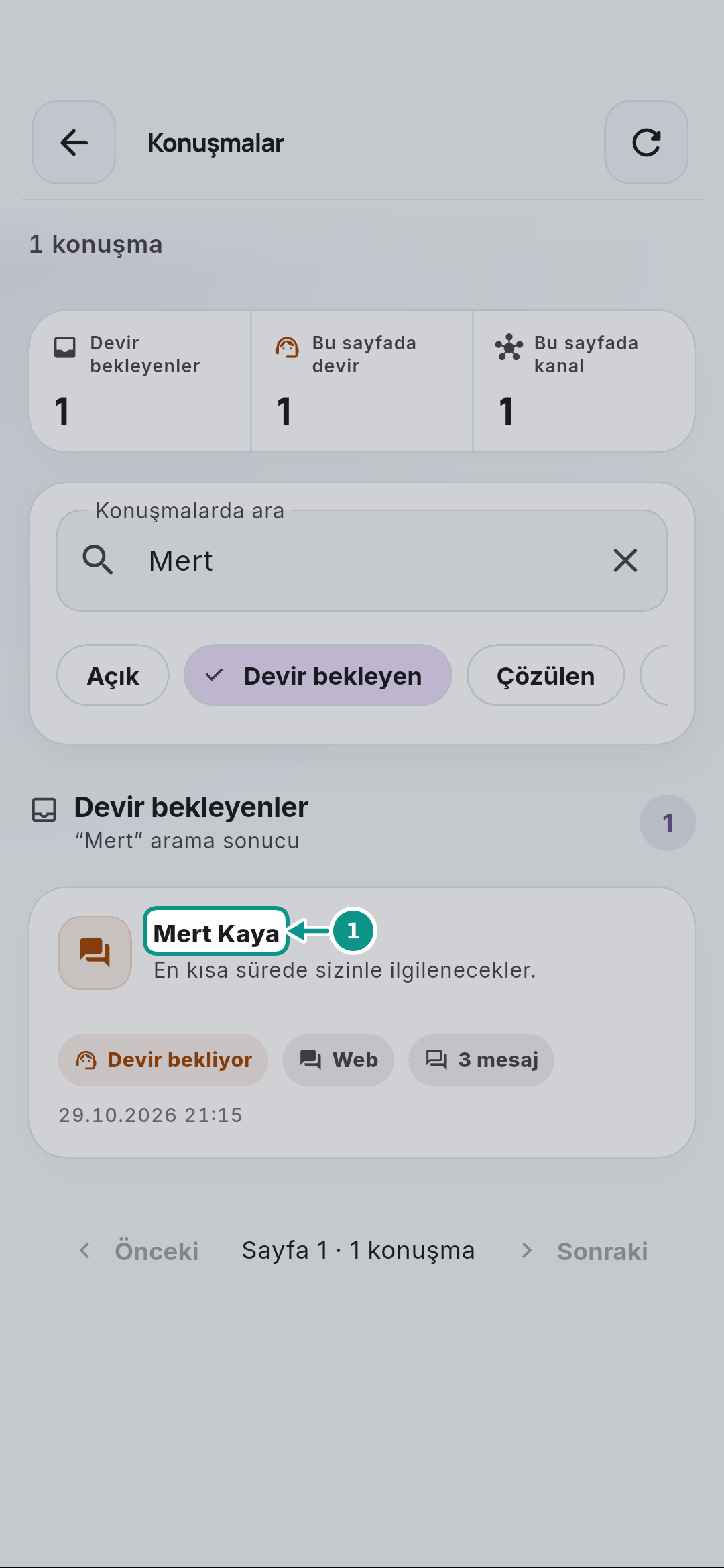 Konuşmalar: devir bekleyen mesajı ve yanıt alanını okumak: Mesaj ayrıntısını açın