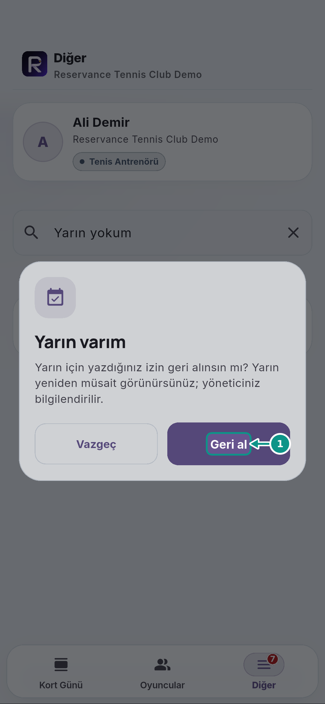 Bugün ve yarın için izin yazmak, geri almak: Geri almayı onaylayın