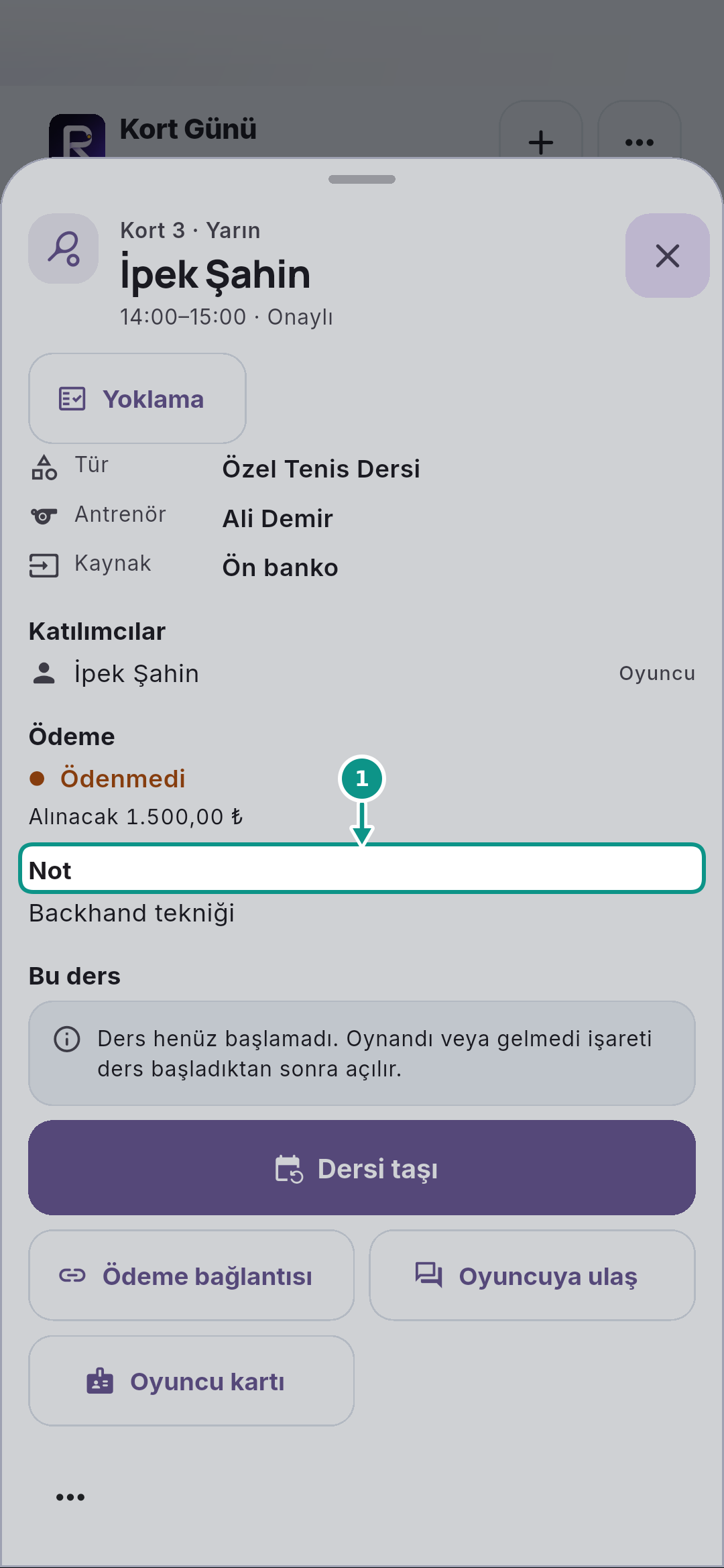Rezervasyon detayında kaynak, katılım ve ödeme: Notu okuyun